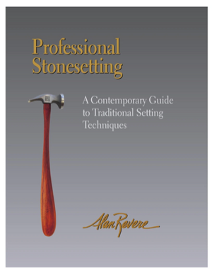 Professional Stonesetting: A Contemporary Guide to Traditional Setting Techniques